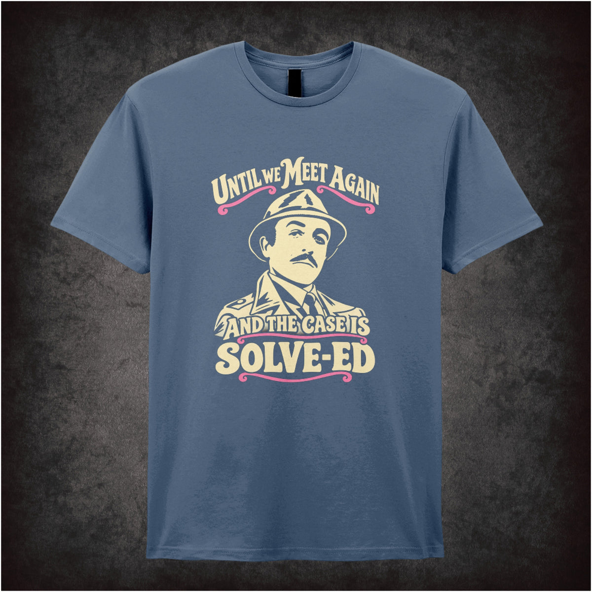 Inspector Clouseau ‘Until we meet again… the case is solve-ed’ T-shirt in indigo from The Pink Panther