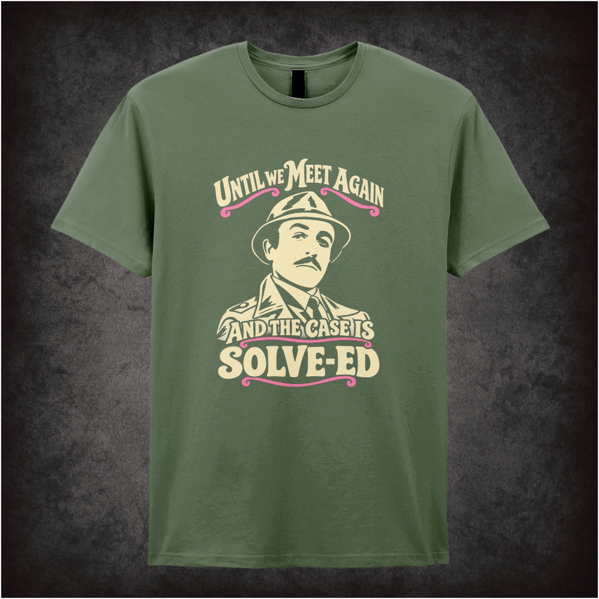 Inspector Clouseau ‘Until we meet again… the case is solve-ed’ T-shirt in military green from The Pink Panther