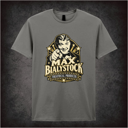 Max Bialystock theatrical producer T-shirt in charcoal from The Producers