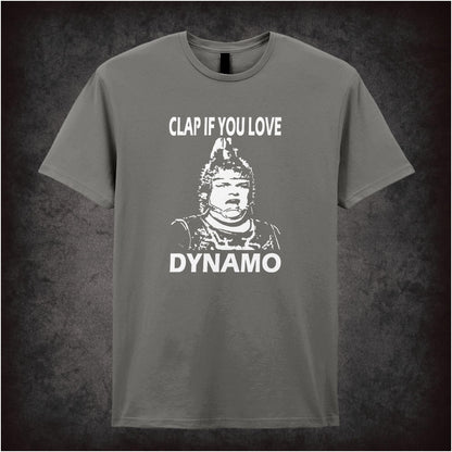 Clap If You Love Dynamo – Cult Sci-Fi Graphic T-Shirt
