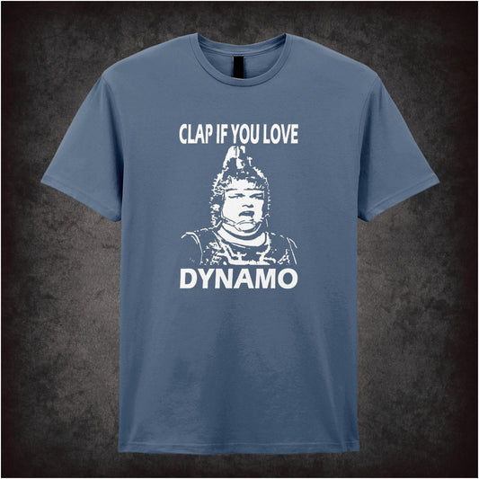 Clap If You Love Dynamo – Cult Sci-Fi Graphic T-Shirt