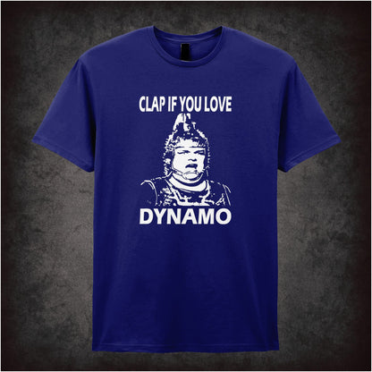 Clap If You Love Dynamo – Cult Sci-Fi Graphic T-Shirt