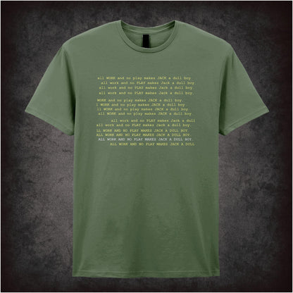 All Work and No Play Makes Jack a Dull Boy – Cult Horror Graphic T-Shirt