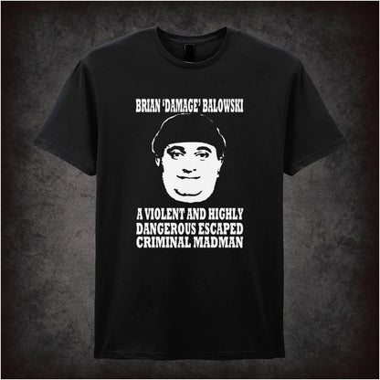 “Brian Damage Balowski” T-shirt from The Young Ones
