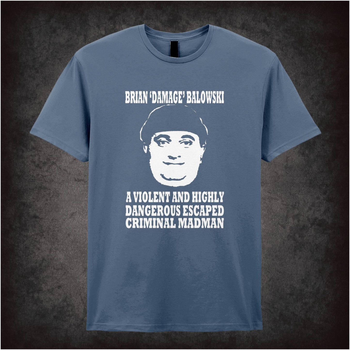 Brian Damage Balowski – Cult British Comedy Graphic T-Shirt