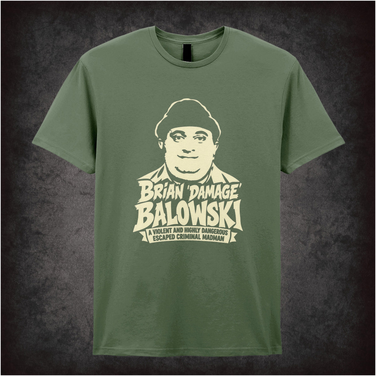 “Brian Damage Balowski” T-shirt in military green from The Young Ones