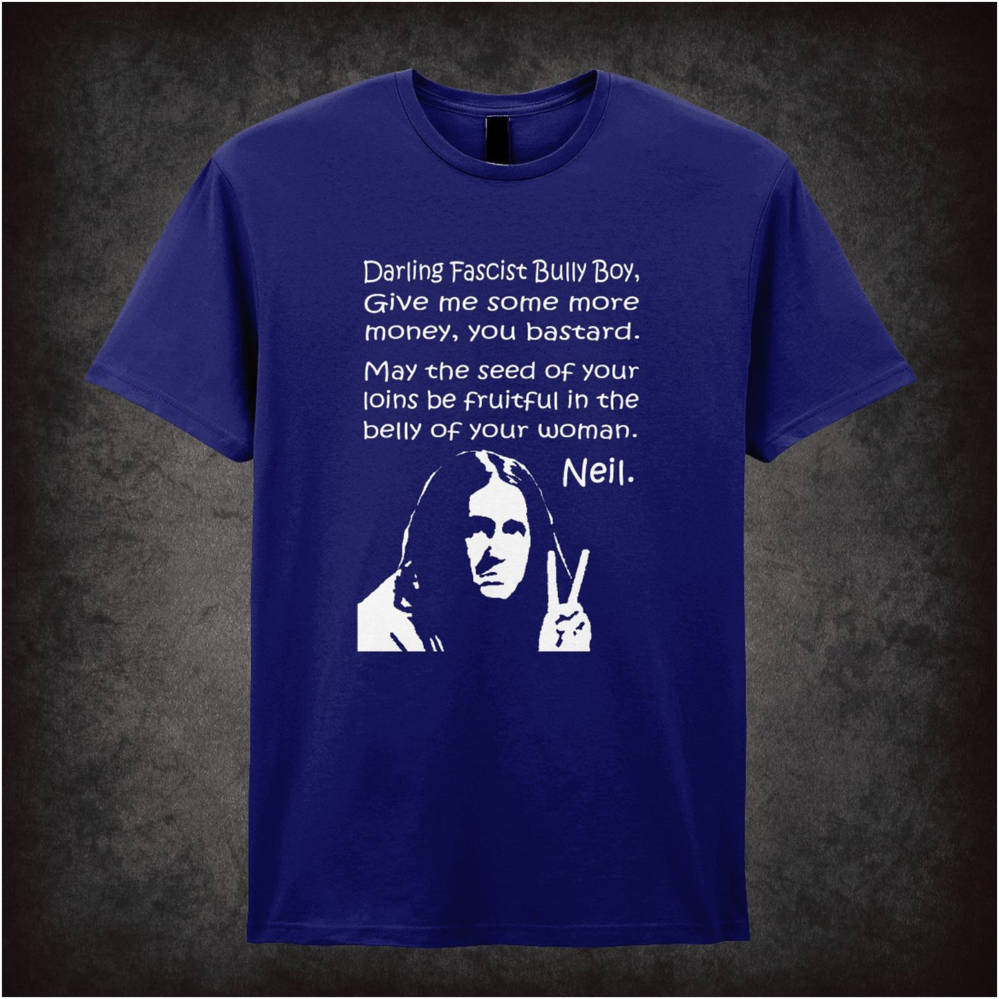 Darling Fascist Bully Boy – Cult British Comedy Graphic T-Shirt