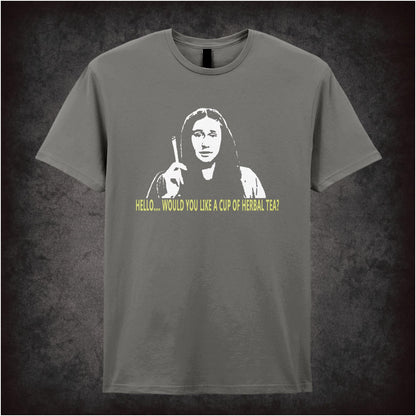Hello, Would You Like A Cup Of Herbal Tea? – Cult British Comedy Graphic T-Shirt