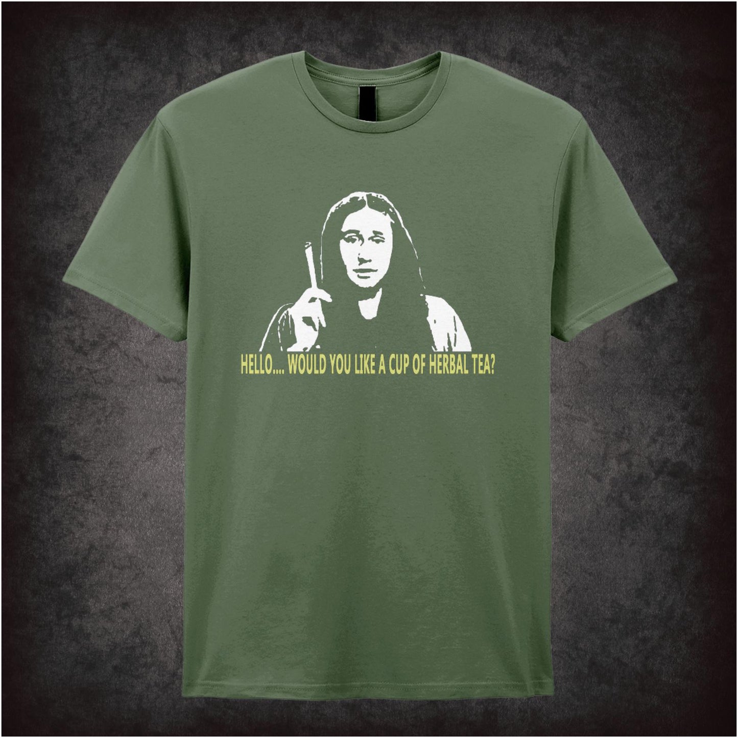 Hello, Would You Like A Cup Of Herbal Tea? – Cult British Comedy Graphic T-Shirt