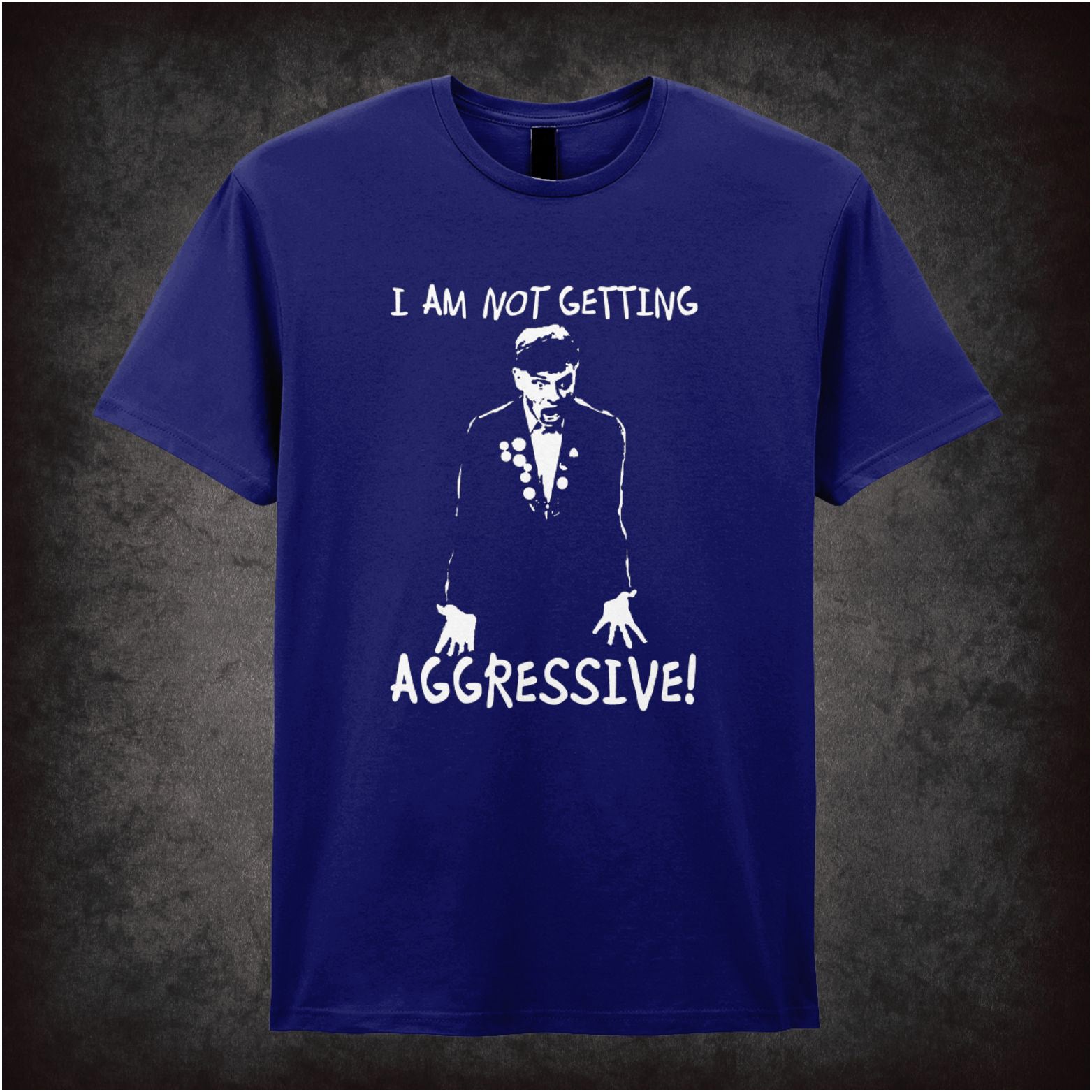 “I Am Not Getting Aggressive” T-shirt from The Young Ones