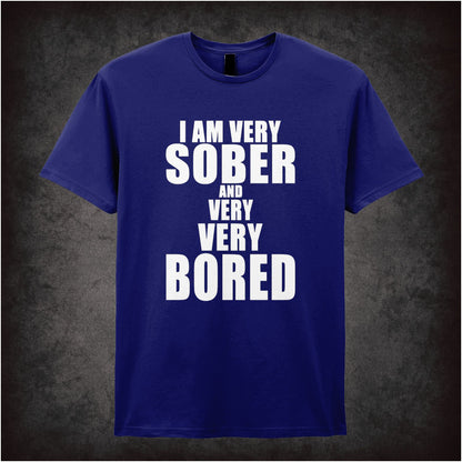 I’m Very Sober And Very Very Bored – Cult British Comedy Graphic T-Shirt