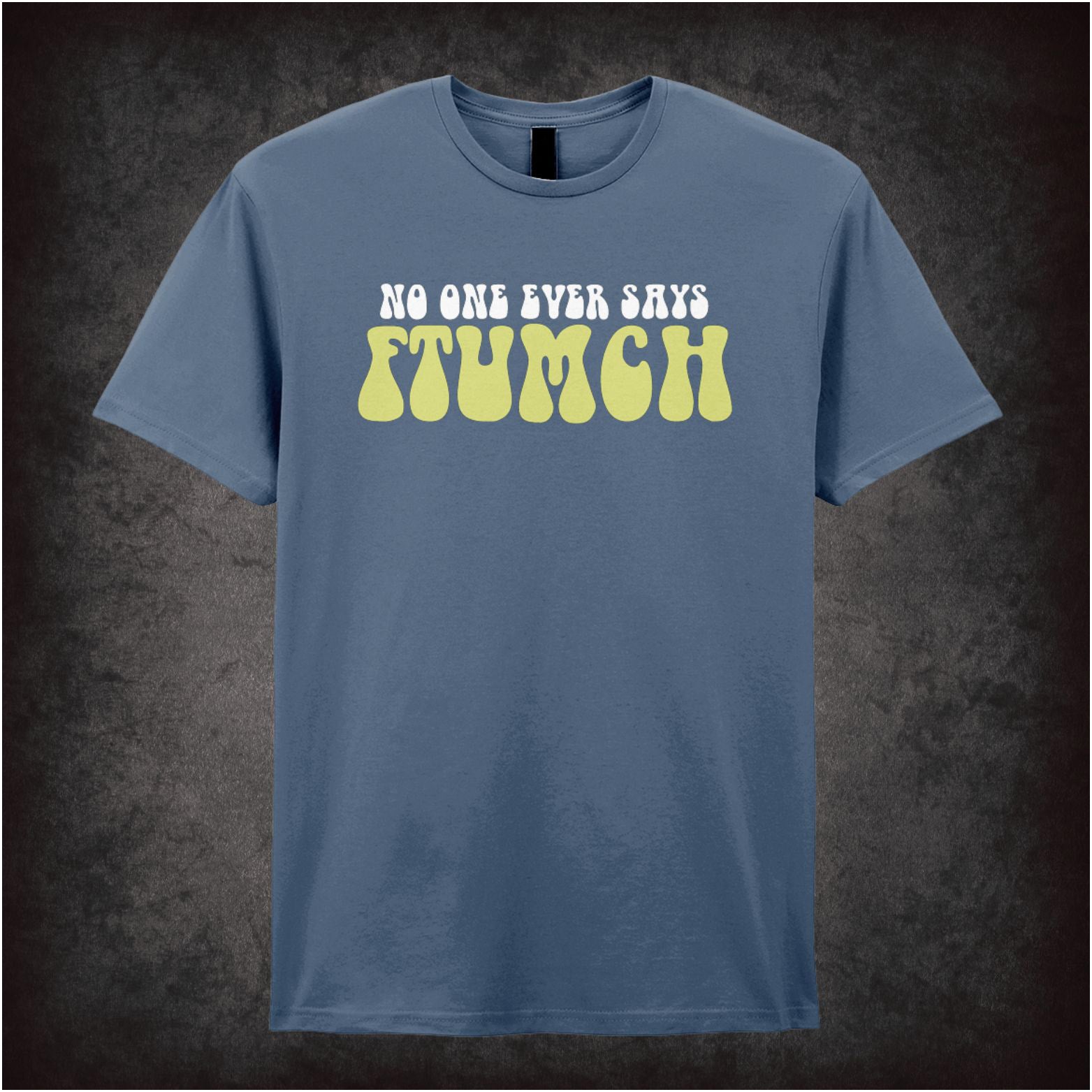 “No One Ever Says Ftumch” T-shirt from The Young Ones