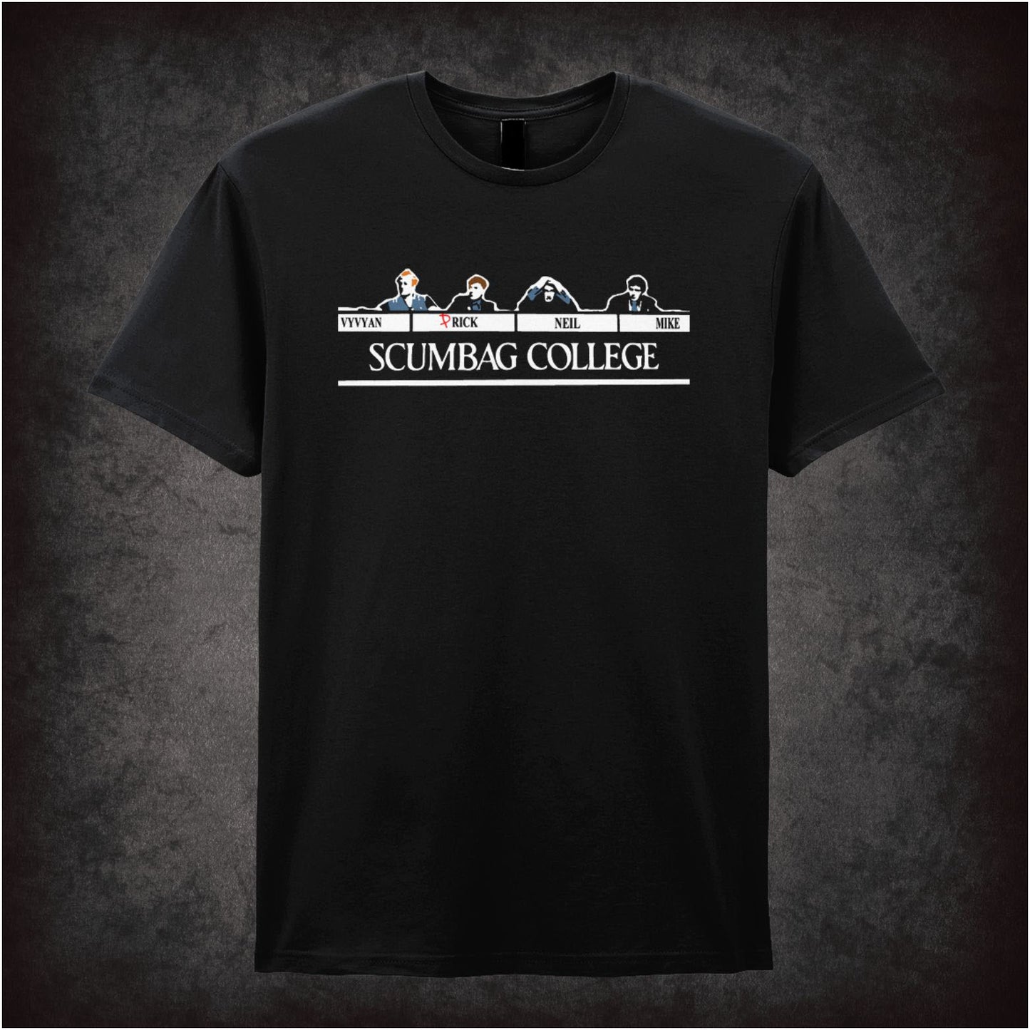 “‘Scumbag College’ T-shirt from The Young Ones”