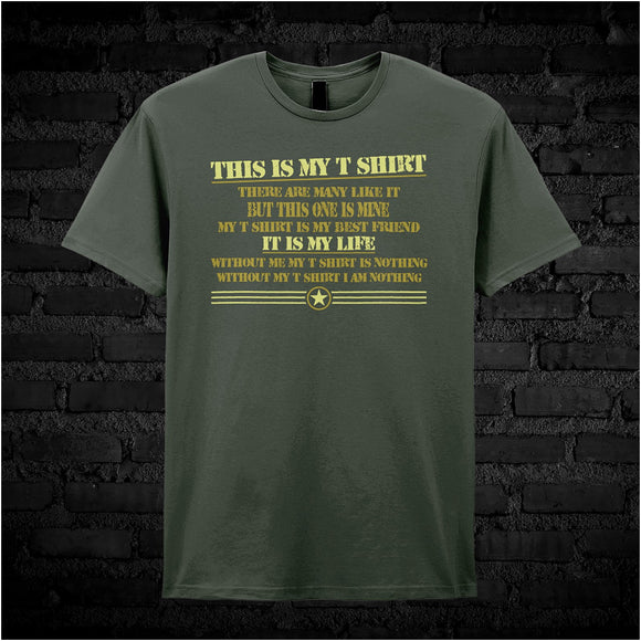 This Is My T Shirt There Are Many Like It But This One Is Mine - Full Metal Jacket Inspired Unisex T Shirt