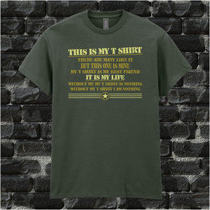 This Is My T Shirt There Are Many Like It But This One Is Mine - Full Metal Jacket Inspired Unisex T Shirt