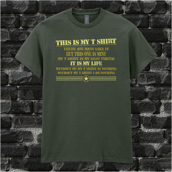 This Is My T Shirt There Are Many Like It But This One Is Mine - Full Metal Jacket Inspired Unisex T Shirt