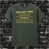 This Is My T Shirt There Are Many Like It But This One Is Mine - Full Metal Jacket Inspired Unisex T Shirt