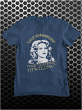 Lily Von Shtupp The Teutonic Titwillow - Blazing Saddles Inspired Unisex T Shirt