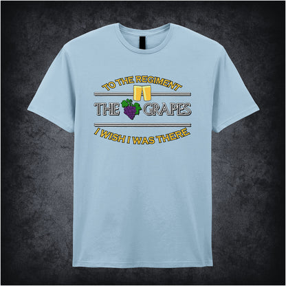 light blue unisex T-shirt featuring the phrase “To The Regiment, I Wish I Was There” inspired by Early Doors, displayed in classic, bold white typography.