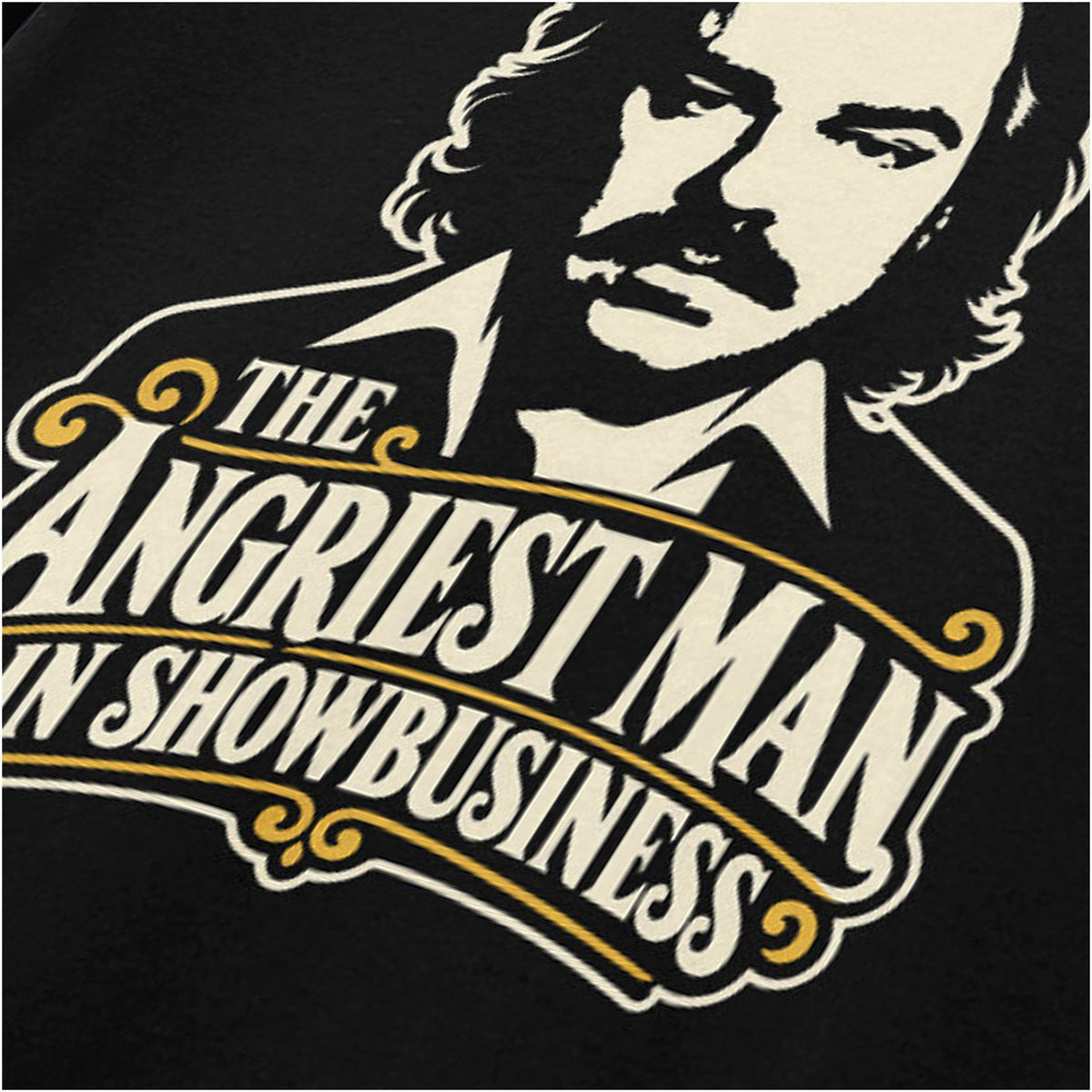 “The Angriest Man in Showbusiness” close up T-shirt in black from Toast of London