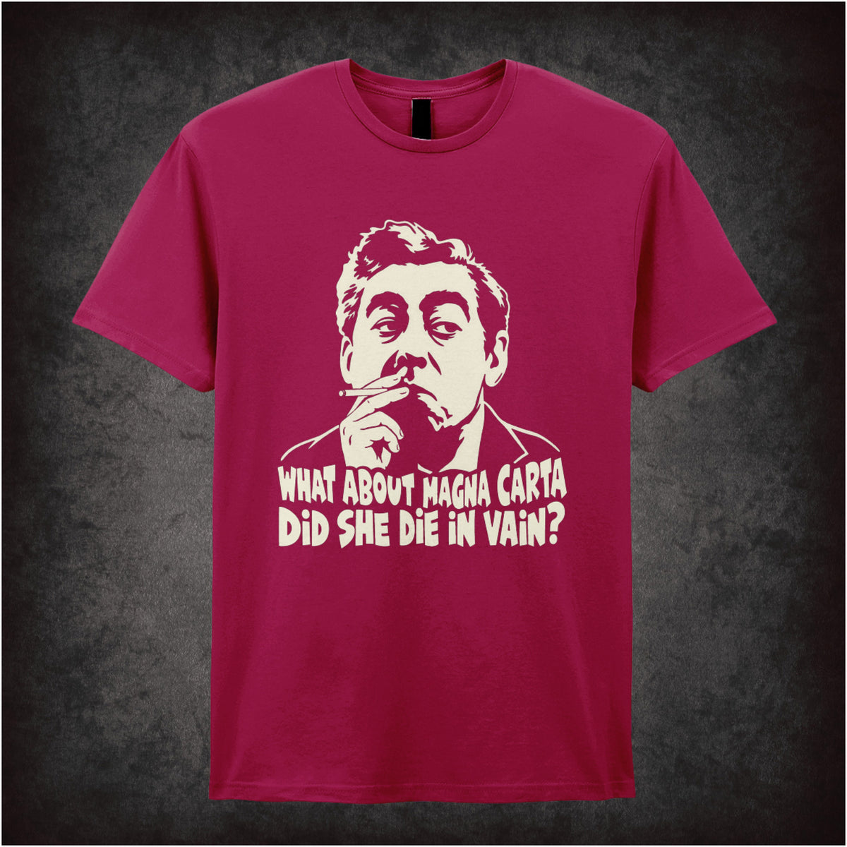“What About Magna Carta, Did She Die in Vain?” T-shirt in cardinal red from Hancock’s Half Hour