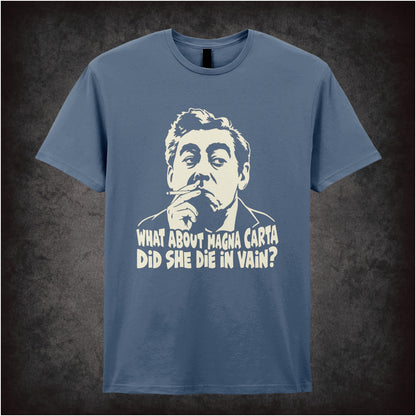 “What About Magna Carta, Did She Die in Vain?” T-shirt in indigo from Hancock’s Half Hour