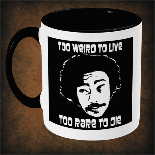 Too Weird to Live, Too Rare to Die’ two-toned mug inspired by Fear and Loathing in Las Vegas, left hand side featuring iconic movie quote, psychedelic design, and collectible pop culture merchandise for fans.