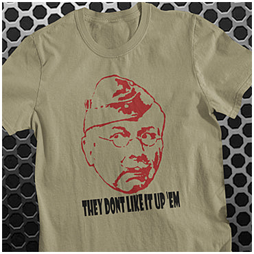 They Don't Like It Up 'Em - Dad's Army Inspired Unisex T Shirt