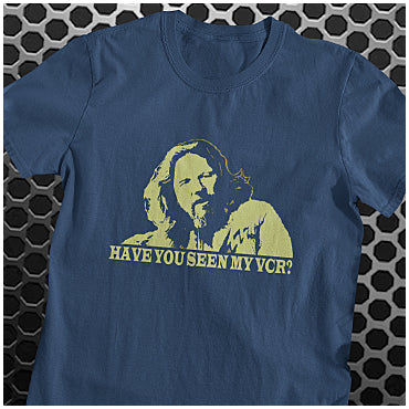 Have You Seen My VCR? - The Big Lebowski Inspired Unisex T Shirt