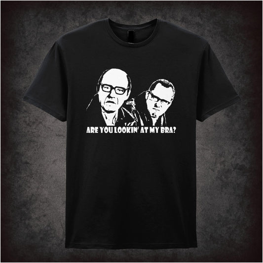 Are You Looking At My Bra Vic Reeves And Bob Mortimer inspired unisex T-shirt with graphic design