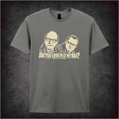 “Are You Lookin’ at My Bra?” quote T-shirt in charcoal from Reeves and Mortimer