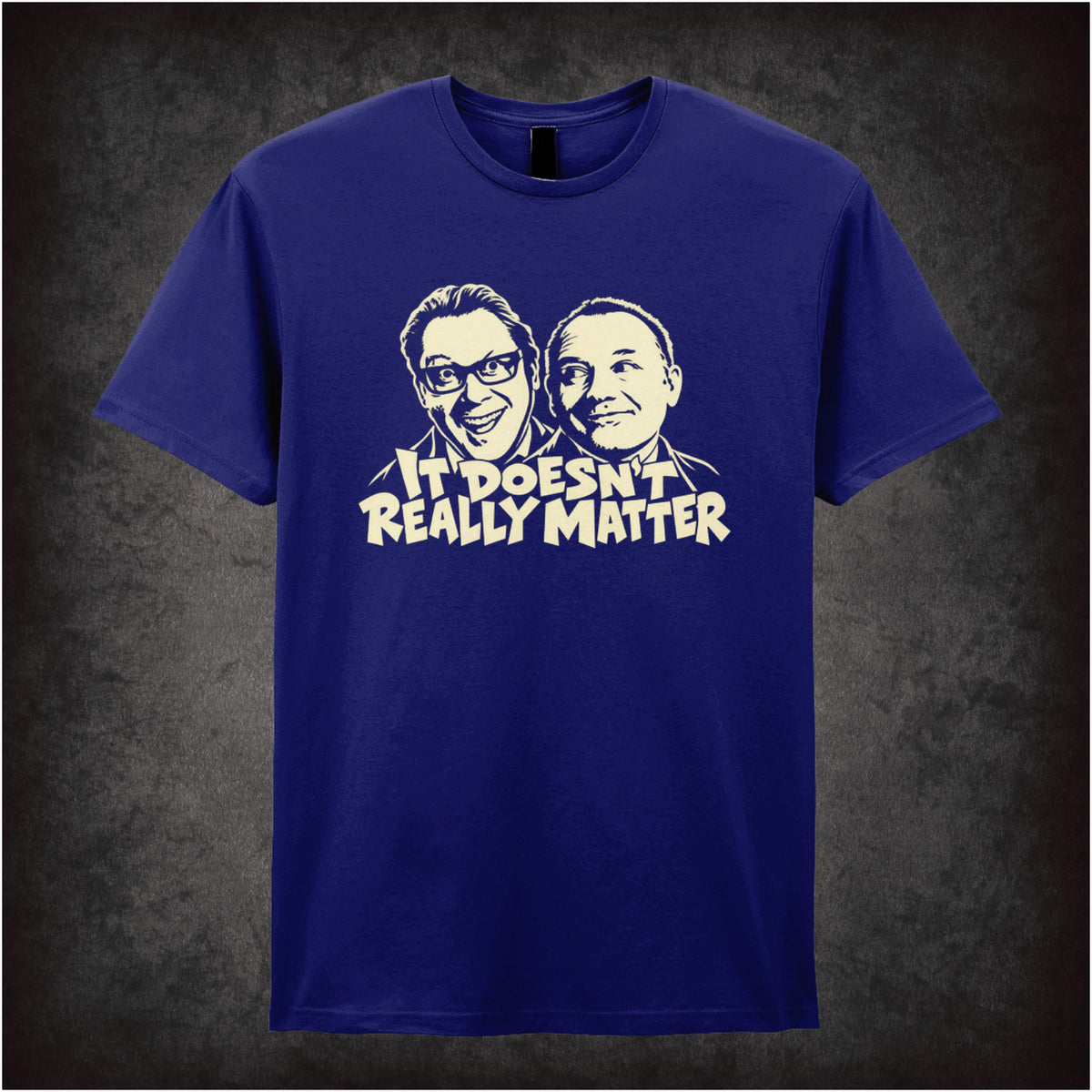 “It Doesn’t Really Matter” T-shirt in navy from Vic Reeves and Bob Mortimer