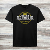 The Waco Kid - Blazing Saddles Inspired Unisex T Shirt
