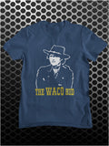 The Waco Kid - Blazing Saddles Inspired Unisex T Shirt