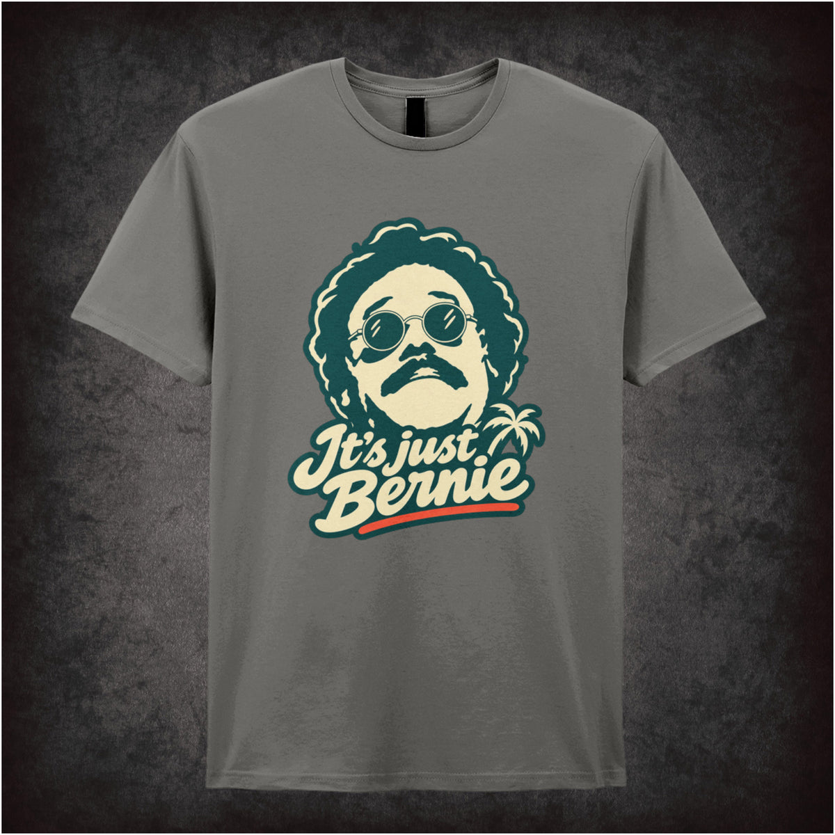 ‘It's Just Bernie’ quote T-shirt in charcoal from Weekend at Bernies