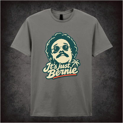 ‘It's Just Bernie’ quote T-shirt in charcoal from Weekend at Bernies