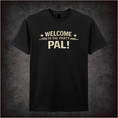 WELCOME TO THE PARTY PAL