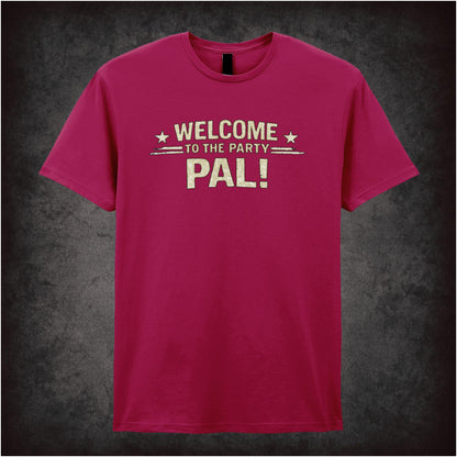 WELCOME TO THE PARTY PAL
