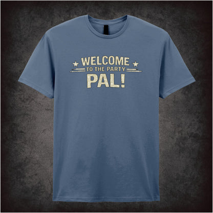 WELCOME TO THE PARTY PAL