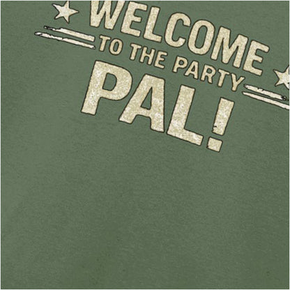 WELCOME TO THE PARTY PAL