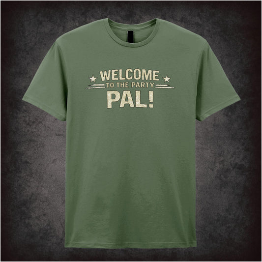 ‘welcome to the party pal’ quote T-shirt from Die Hard