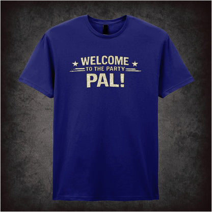 WELCOME TO THE PARTY PAL