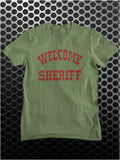 Welcome Sheriff - Blazing Saddles Inspired Unisex T Shirt