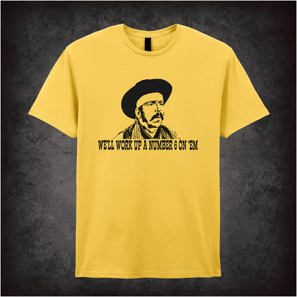 We’ll Work Up a Number Six on ’Em Blazing Saddles inspired soft style daisy unisex T-shirt featuring classic movie quote design, perfect for comedy film fans.