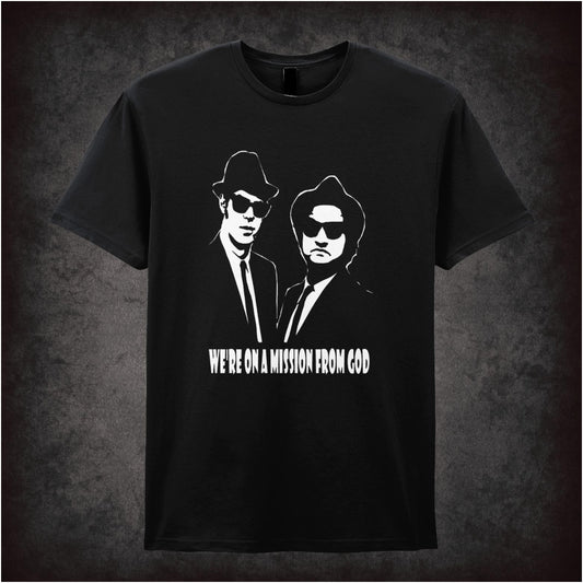We're on a Mission from God The Blues Brothers inspired unisex T-shirt with graphic