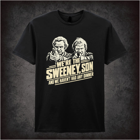 “‘We’re the Sweeney, son, and we haven’t had any dinner’ T-shirt in black from The Sweeney”