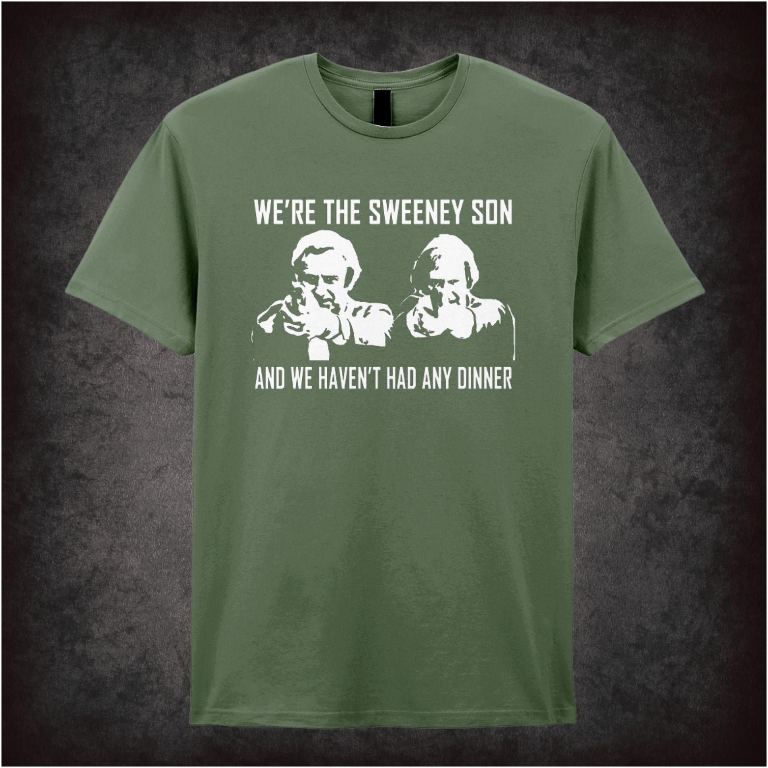 “‘We’re the Sweeney, son, and we haven’t had any dinner’ T-shirt from The Sweeney”