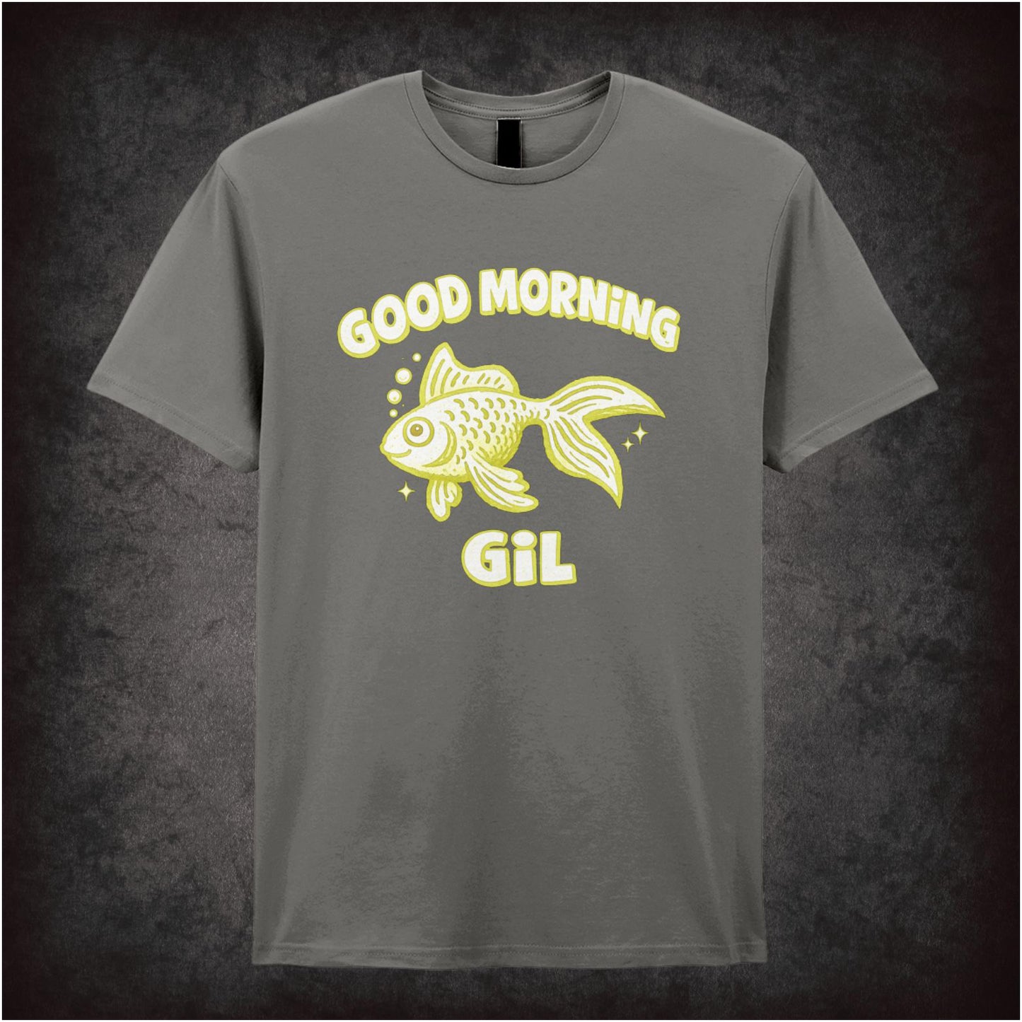 ‘good morning gil’ quote T-shirt from What About Bob