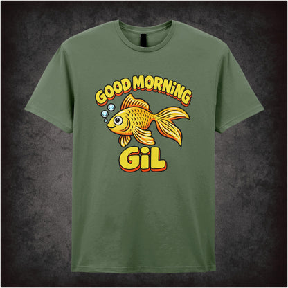 ‘good morning gil’ quote T-shirt in military green from What About Bob