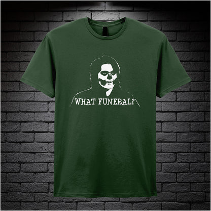 forest unisex T-shirt featuring the phrase “What Funeral?” inspired by The IT Crowd, displayed in bold white text with a clean, modern font.